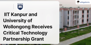 IIT Kanpur and University of Wollongong Receives Australia-India Cyber and Critical Technology Partnership Grant. Check Details Here